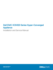 Dell EMC XC6420 Series Installation And Service Manual