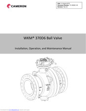 Cameron wkm 370D6 Series Installation, Operation And Maintenance Manual