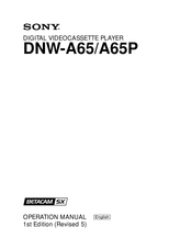 Sony Betacam SX DNW-A65P Operation Manual