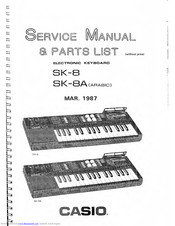Casio SK-8 Service Manual & Parts List
