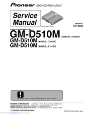 Pioneer GM-D510M/X1H/EW Service Manual
