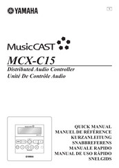 Yamaha MCX-C15 - MusicCAST Network Audio Player Quick Manual