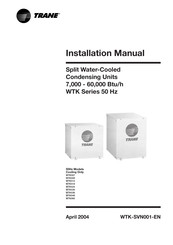 Trane WTK Series Installation Manual