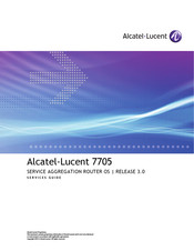 Alcatel-Lucent Service Aggregation Router 7705 Service Manual