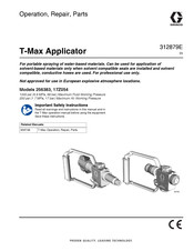Graco T-Max Applicator 17Z054 Operation - Repair - Parts