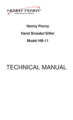 Henny Penny HB-11 Technical Manual