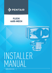 Pentair Fleck 4600-MECH Installer Manual