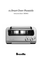 Breville the Smart Oven Pizzaiolo BPZ800 Series Instruction Book