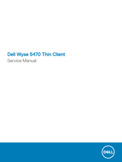 Dell Wyse 5470 Service Manual