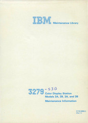 IBM 3279 2B Maintenance Information