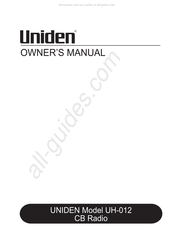 uniden CB RADIO UH012 Owner's Manual