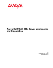 Avaya CallPilot 600r Maintenance And Diagnostics