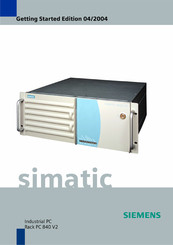 Siemens SIMATIC Rack PC 840 V2 Getting Started