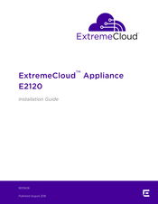 Extreme Networks ExtremeCloud E2120 Installation Manual