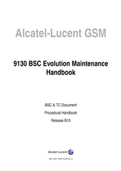 Alcatel-Lucent 9130 BSC Evolution Maintenance Handbook
