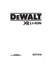 DeWalt XR LI-ION DCT416 Original Instructions Manual