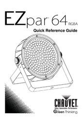 Chauvet EZ par 64 RGBA Quick Reference Manual