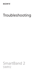 Sony SmartBand 2 Troubleshooting Manual