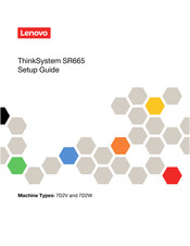 Lenovo ThinkSystem SR665 Setup Manual