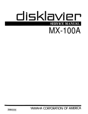 Yamaha disklavier MX-100A Service Manual
