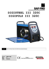 Lincoln Electric SAF-FRO DIGISTEEL III 320C Safety Instructions For Operation And Maintenance