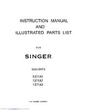 Singer 1371A3 Instruction Manual And Illustrated Parts Breakdown