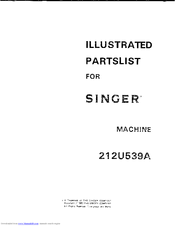 Singer 212U539A Illustrated Parts List
