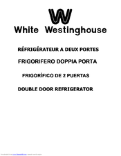 White-Westinghouse Double Door Refrigerator WD238B Product Manual