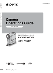 Sony DCR-PC350 - Digital Handycam Camcorder Operation Manual
