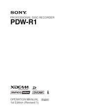 Sony XDCAM PDW-R1 Operation Manual