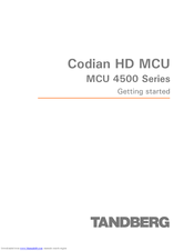 TANDBERG Codian HD MCU 4500 Series Getting Started Manual