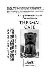 Melitta Thermal Cafe ME8TPBS Use And Care Manual