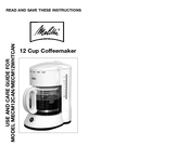 Melitta MECM12WHTCAN Use And Care Manual