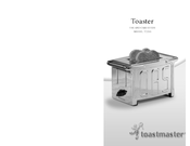 Toastmaster T2200 Use And Care Manual