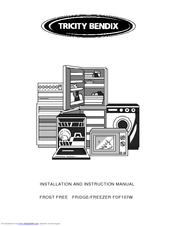 Tricity Bendix FDF107W Installation And Instruction Manual