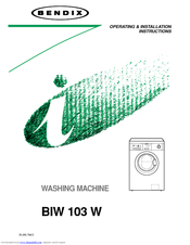 Bendix BIW 103 W Operating & Installation Instructions Manual