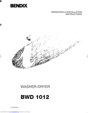 BENDIX BWD 1012 Operating & Installation Instructions Manual