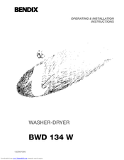 BENDIX BWD 134 W Operating & Installation Instructions Manual