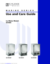 U-Line SS1095FC Use And Care Manual