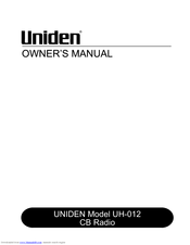 Uniden CB RADIO UH012 Owner's Manual