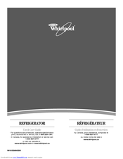 Whirlpool REFRIGERATOR W10326802B Use And Care Manual