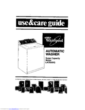 Whirlpool LA78OOXS Use And Care Manual