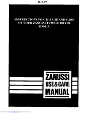 Zanussi TD61/A Instructions For The Use And Care