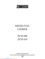 Zanussi MIXED FUEL COOKER ZCM 610 Instruction Booklet