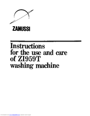 Zanussi ZI959T Instructions For The Use And Care