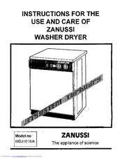 Zanussi WDJ1015 Instructions For The Use And Care
