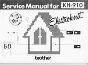 Brother Electroknit KH-910 Service Manual