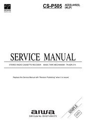 Aiwa CS-P505 AHS Service Manual