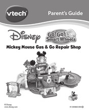 VTech Disney Go! Go! Smart Wheels Mickey Mouse Gas & Go Repair Shop Parents' Manual