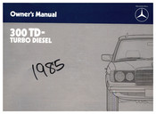 Mercedes-Benz 300 TD-TURBO DIESEL 1985 Owner's Manual